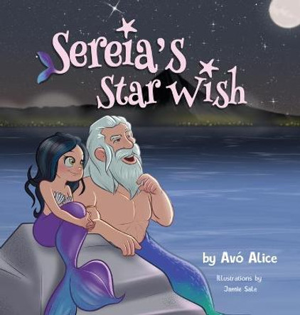 Sereia's Star Wish Avo Alice 9781737317029