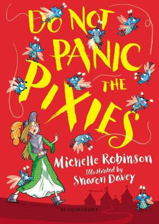 Do Not Panic the Pixies Michelle Robinson 9781408894941