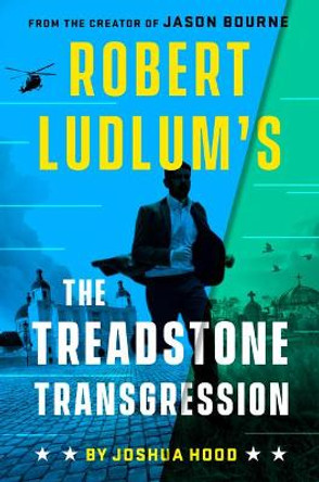 Robert Ludlum's the Treadstone Transgression Joshua Hood 9781432894597