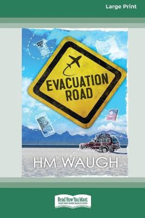 Evacuation Road [16pt Large Print Edition] Hm Waugh 9780369388056