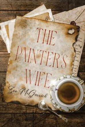 The Painter's Wife Zoe McGarrick 9781739588304