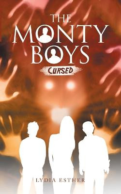 The Monty Boys by Lydia Esther