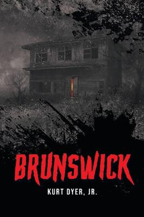 Brunswick Kurt Dyer Jr 9781958690406
