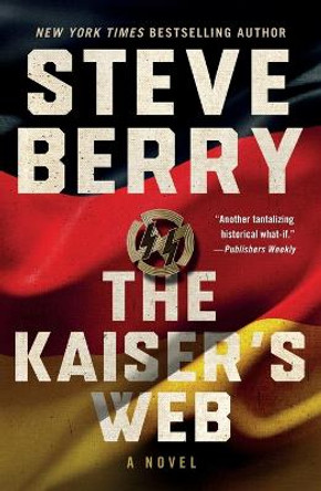 The Kaiser's Web Steve Berry 9781250140364