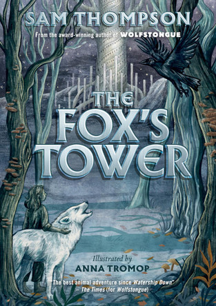 The Fox's Tower Sam Thompson 9781912417926