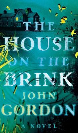 The House on the Brink John Gordon 9781954321670