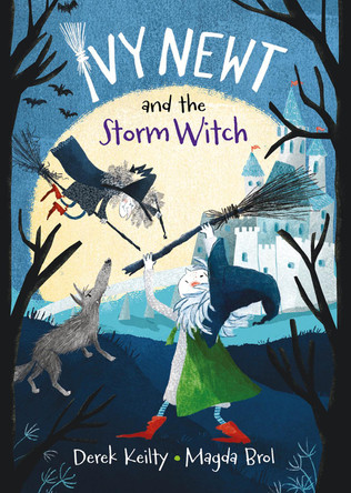 Ivy Newt and the Storm Witch Derek Keilty 9781915252180