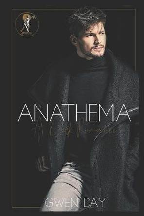 Anathema: An enemies to lovers dark romance Gwen Day 9781739156046