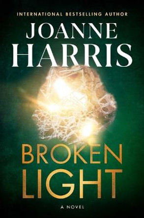 Broken Light Joanne Harris 9781639364718