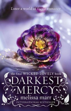 Darkest Mercy Melissa Marr 9780007346158