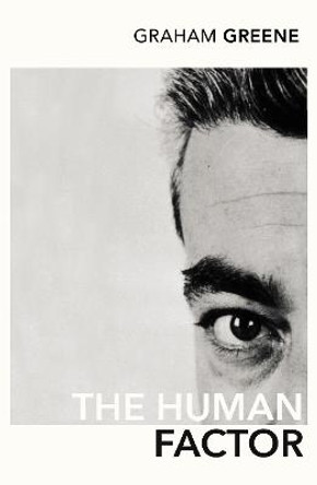 The Human Factor Graham Greene 9780099288527