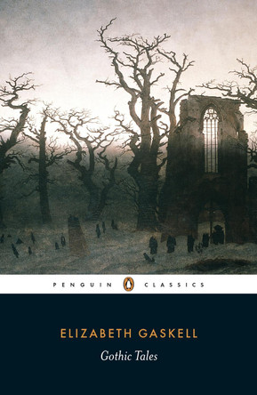 Gothic Tales Elizabeth Gaskell 9780140437416