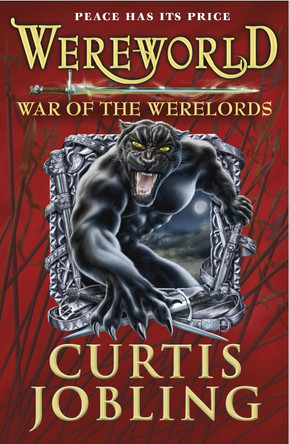 Wereworld: War of the Werelords (Book 6) Curtis Jobling 9780141345031