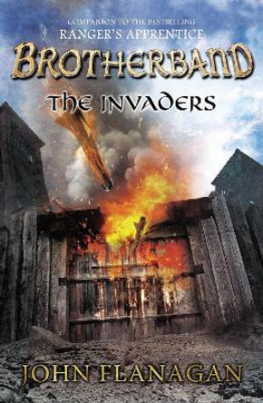 The Invaders: Brotherband Chronicles, Book 2 John Flanagan 9780142426630