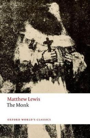 The Monk Matthew Lewis 9780198704454