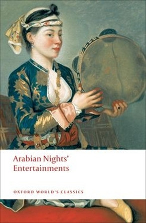 Arabian Nights' Entertainments Robert L. Mack (Assistant Professor of English, Assistant Professor of English, Vanderbilt University, Nashville, Tennessee) 9780199555871