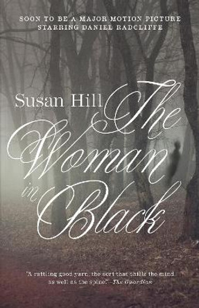 The Woman in Black: A Ghost Story Susan Hill 9780307950215