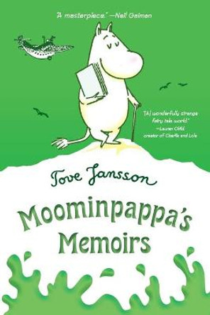 Moominpappa's Memoirs Tove Jansson 9780312625436