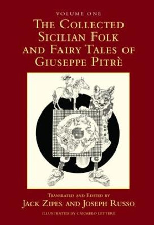 The Collected Sicilian Folk and Fairy Tales of Giuseppe Pitre Giuseppe Pitre 9780415980326