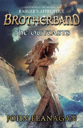 The Outcasts (Brotherband Book 1) John Flanagan 9780440869924
