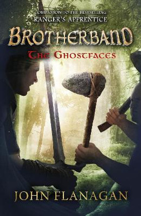 The Ghostfaces (Brotherband Book 6) John Flanagan 9780440871552
