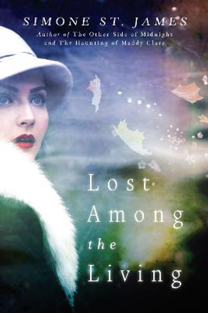 Lost Among the Living Simone St. James 9780451476197