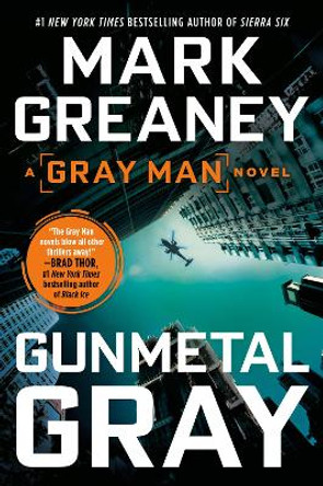 Gunmetal Gray Mark Greaney 9780451489739