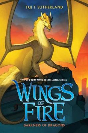 Darkness of Dragons (Wings of Fire #10) Tui,T Sutherland 9780545685474