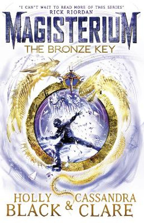 Magisterium: The Bronze Key Holly Black 9780552567701