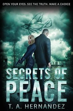 Secrets of PEACE T a Hernandez 9780692743201