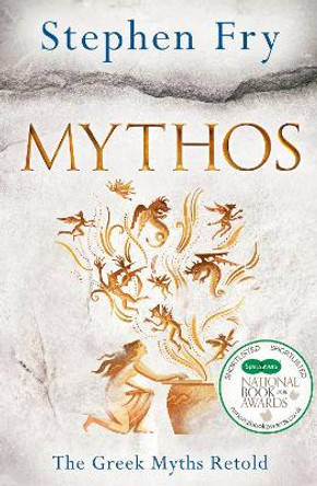 Mythos: The Greek Myths Retold Stephen Fry (Audiobook Narrator) 9780718188726