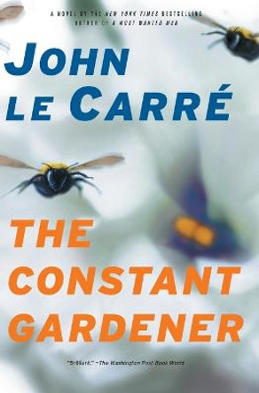 The Constant Gardener by John Le Carre