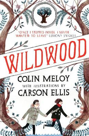 Wildwood: The Wildwood Chronicles, Book I Colin Meloy 9780857863256