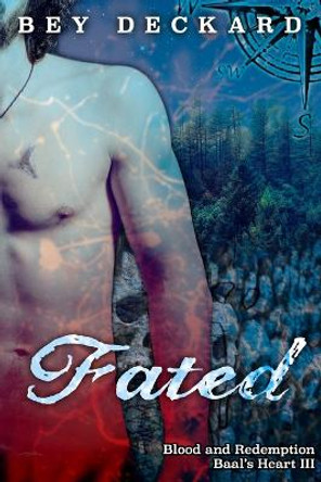 Fated: Blood and Redemption Starr Waddell 9780993701788