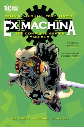 Ex Machina: The Complete Series Omnibus: (New Edition) Brian K. Vaughan 9781779525635