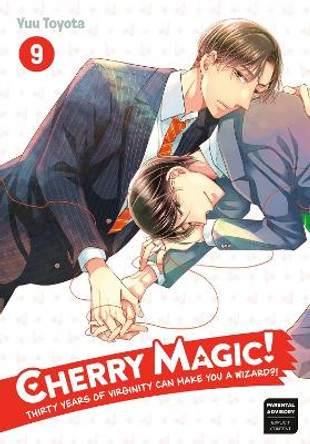 Cherry Magic! Thirty Years Of Virginity Can Make You A Wizard? 9 Yuu Toyota 9781646092109