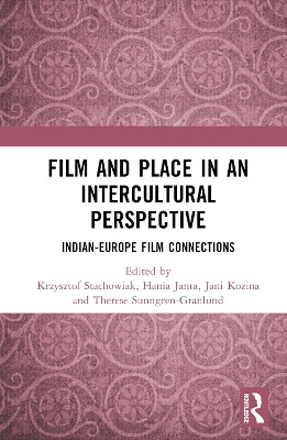 Film and Place in an Intercultural Perspective by Krzysztof Stachowiak