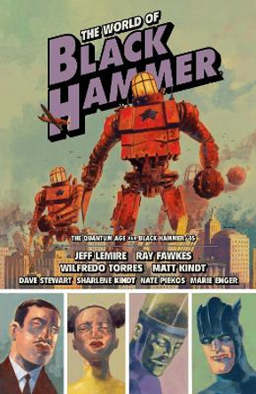 The World Of Black Hammer Omnibus Volume 2 Jeff Lemire 9781506731568