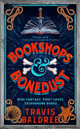 Bookshops & Bonedust: A Heart-warming Cosy Fantasy Travis Baldree 9781035007356