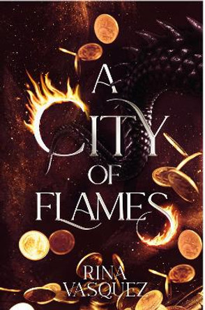 A City of Flames: Discover the unmissable epic BookTok sensation! Rina Vasquez 9781035414352