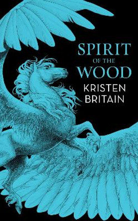 Spirit of the Wood Kristen Britain 9781399613705