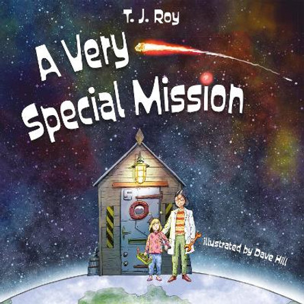 A Very Special Mission T.J. Roy 9781805140610