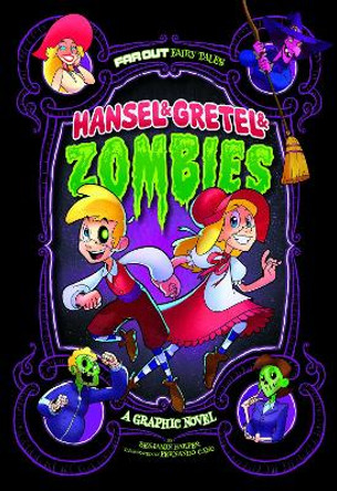 Hansel & Gretel & Zombies: A Graphic Novel Benjamin Harper 9781474710299