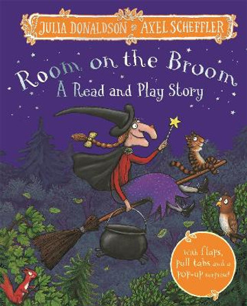 Room on the Broom: A Read and Play Story Julia Donaldson 9781035003433