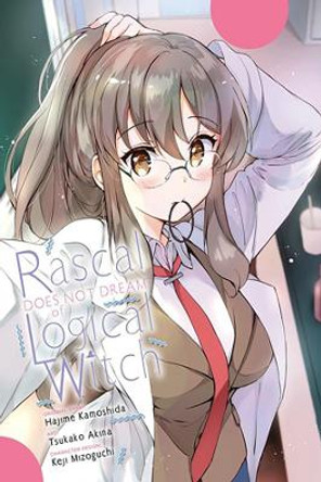 Rascal Does Not Dream of Logical Witch (Manga) Hajime Kamoshida 9781975373399