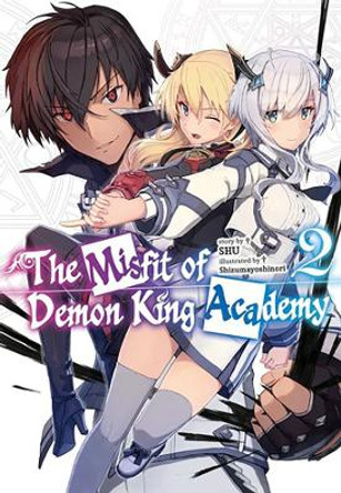 The Misfit of Demon King Academy, Vol. 2 (Light Novel) Shu 9781975374044