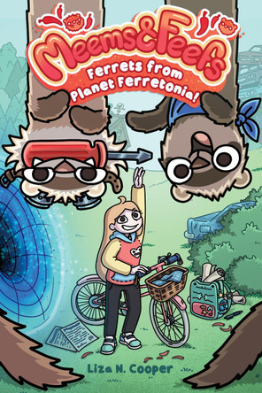 Ferrets from Planet Ferretonia! Liza N. Cooper 9781524876708