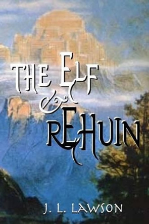 The Elf & Rehuin by Voyager Press