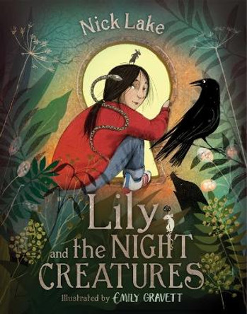 Lily and the Night Creatures Nick Lake 9781534494626