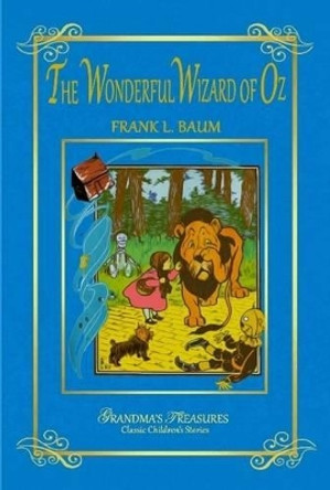 THE Wonderful Wizard of Oz L. FRANK BAUM 9781312875555